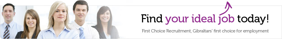First Choice Temps, your First Choice for Jobs in Gibraltar